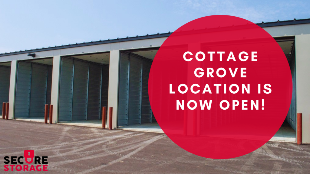 Cottage Grove location is NOW OPEN! Secure Storage Unit